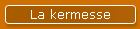 La kermesse
