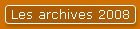 Les archives 2008