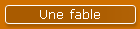 Une fable